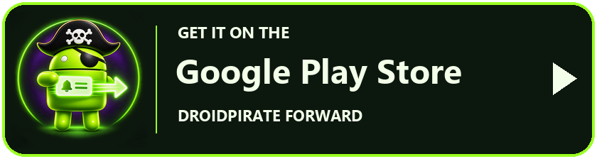 Get DroidPirate Forward on the Google Play Store