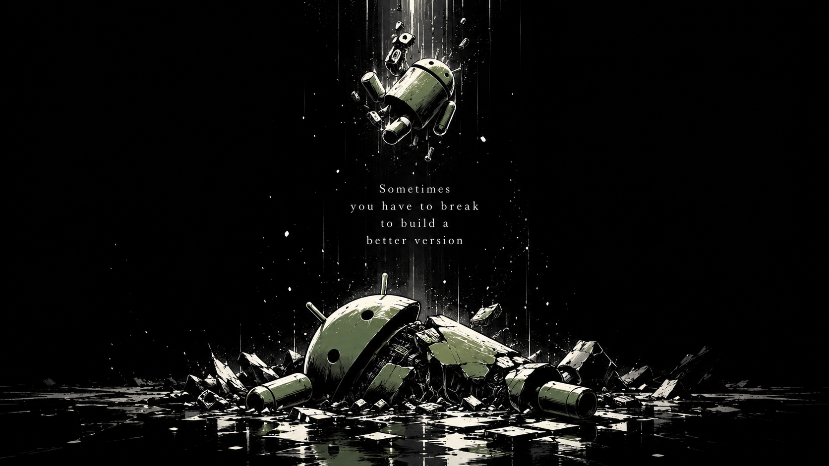 Broken to Build Better